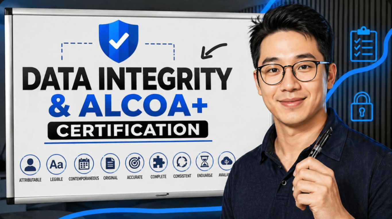 Data Integrity & ALCOA+ Certification